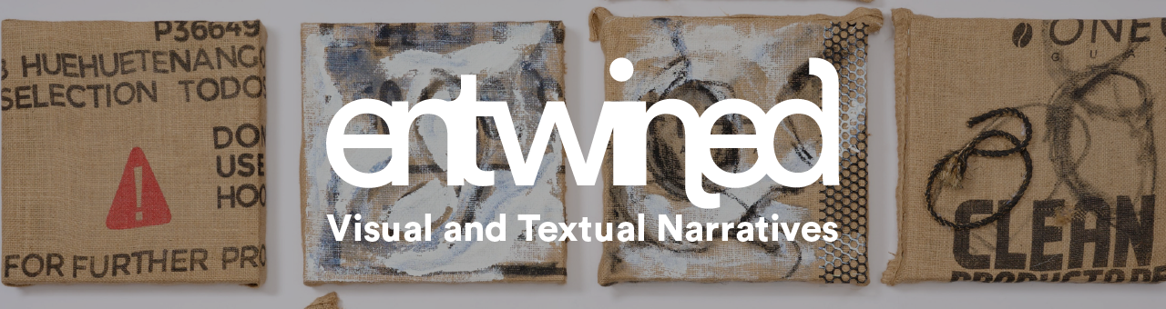 entwinted visual and textual narratives text set on top of artwork by camille demarco featuring coffee bags, with rope, plaster, acrylic paint, charcoal, mesh, and found objects