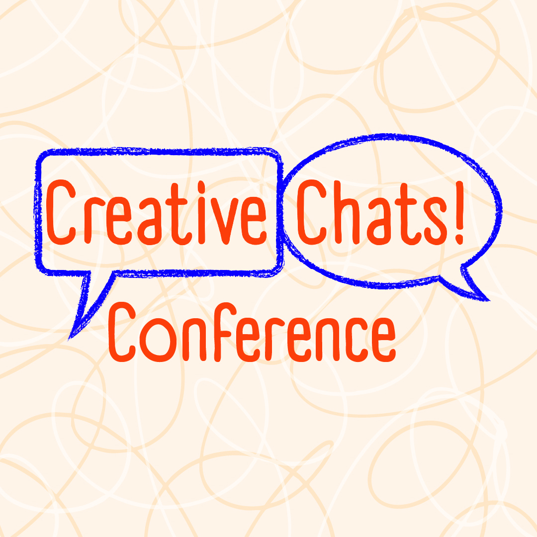 Creative Chats Conference
