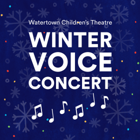 White text that reads Watertown Children's Theatre Winter Voice Concert on a navy blue background with white snowflakes and music notes